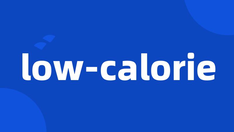 low-calorie