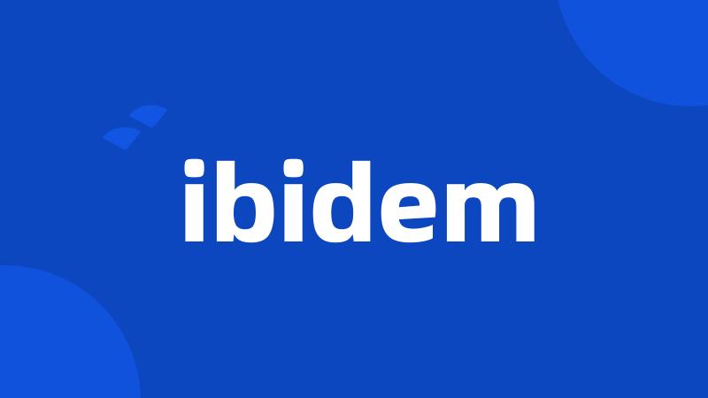 ibidem