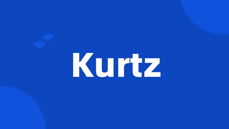 Kurtz