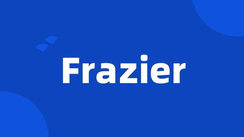 Frazier