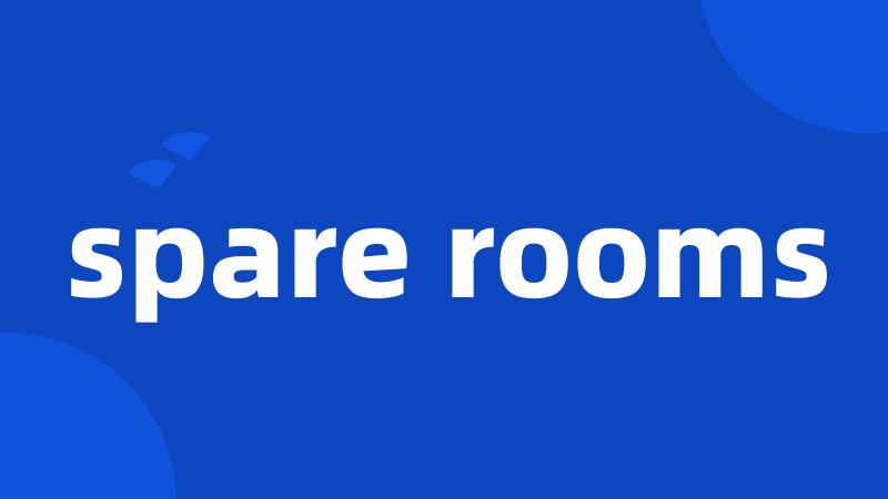spare rooms