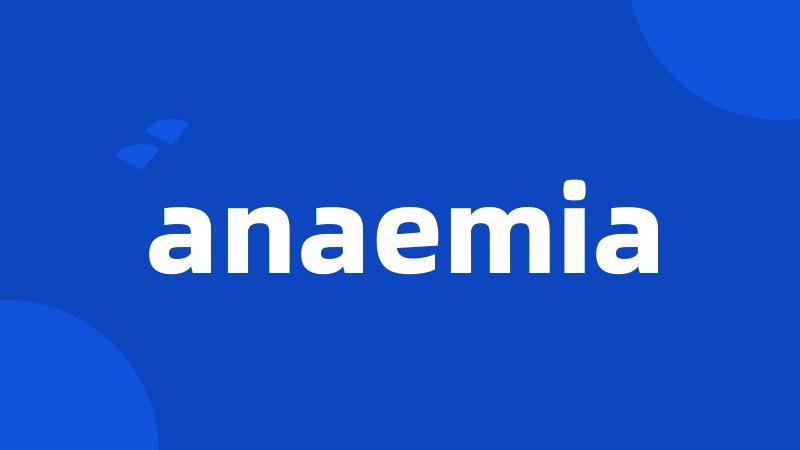 anaemia