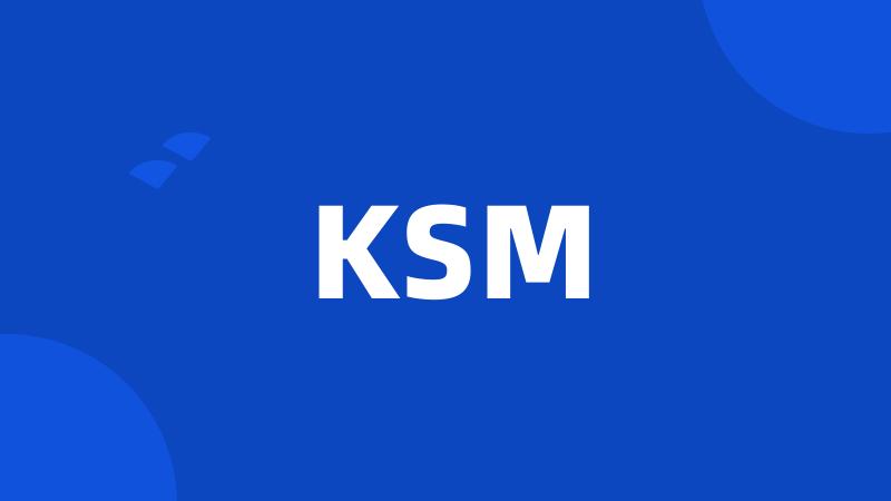 KSM