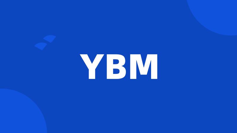 YBM