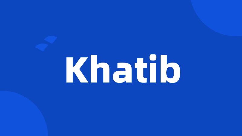 Khatib