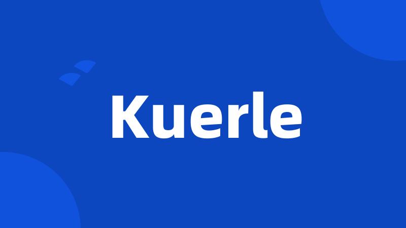 Kuerle