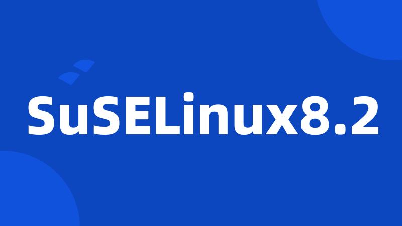 SuSELinux8.2