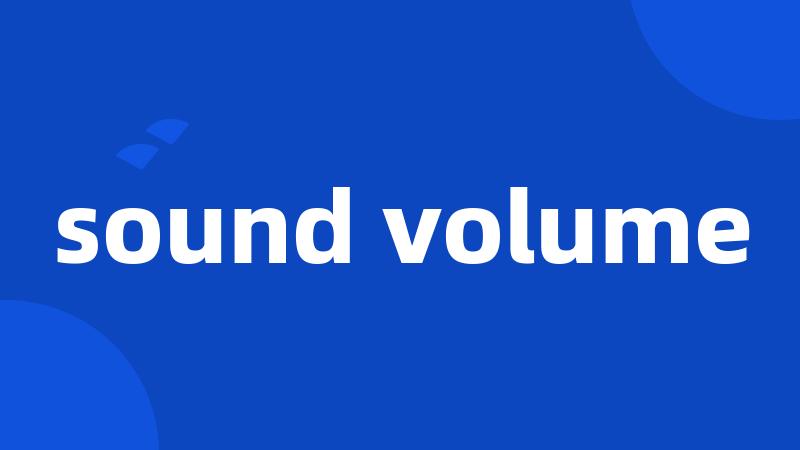 sound volume