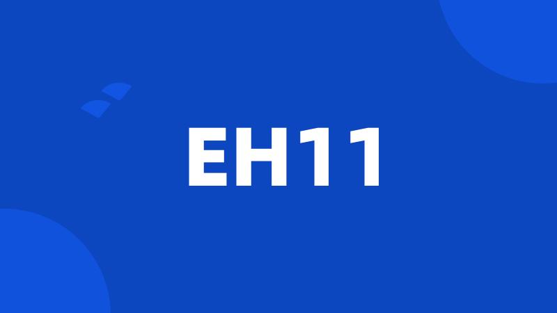 EH11