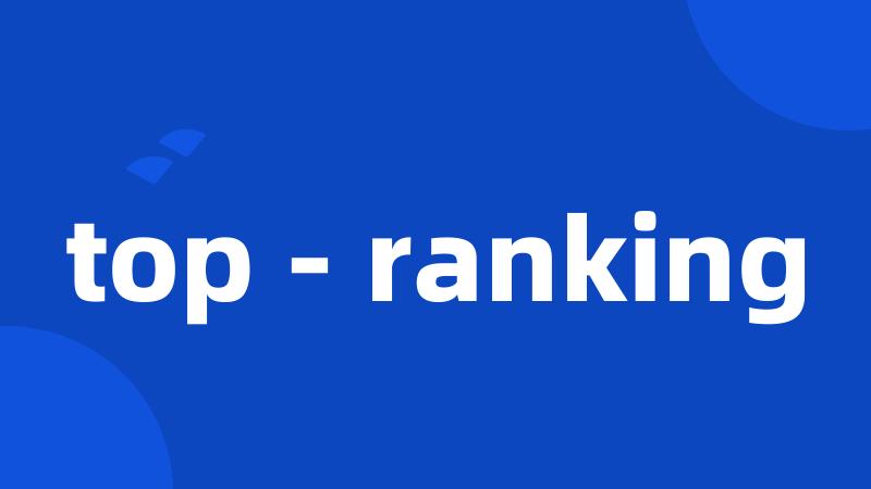 top - ranking
