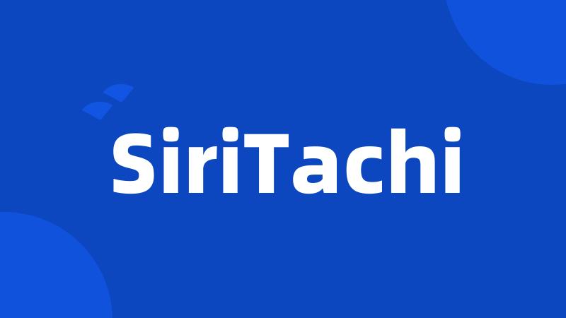 SiriTachi