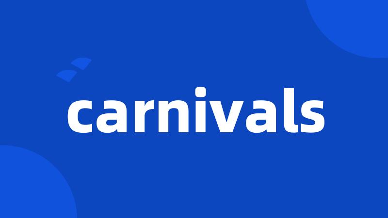 carnivals