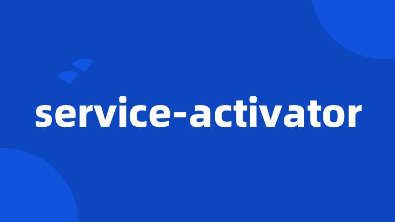 service-activator