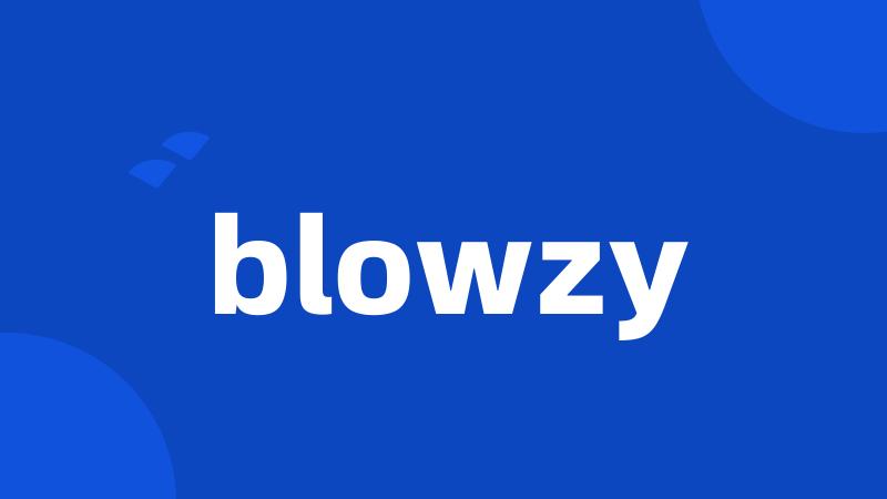 blowzy