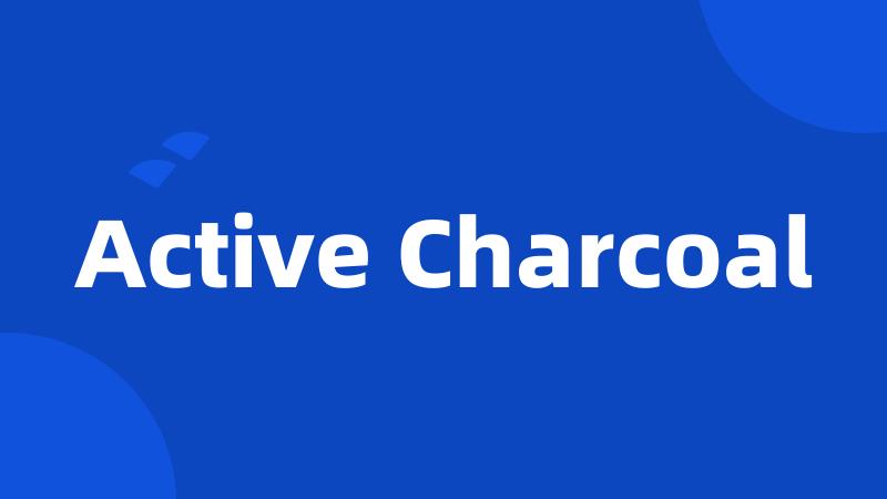 Active Charcoal