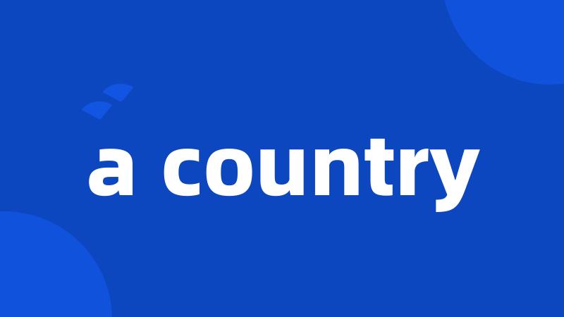 a country