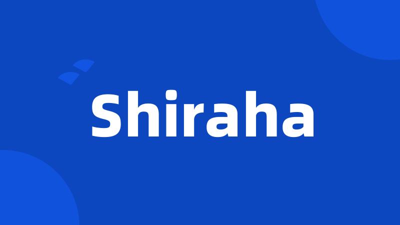 Shiraha