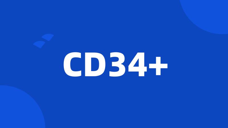 CD34+