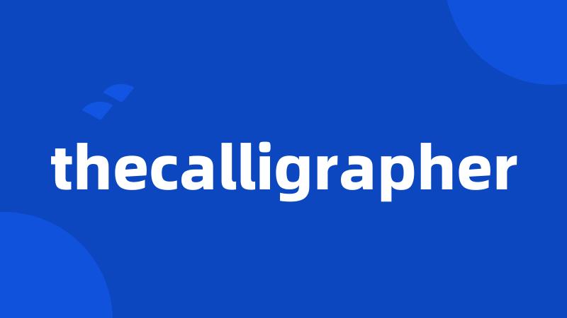 thecalligrapher
