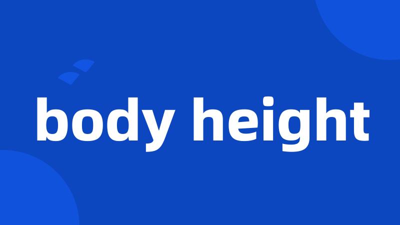 body height