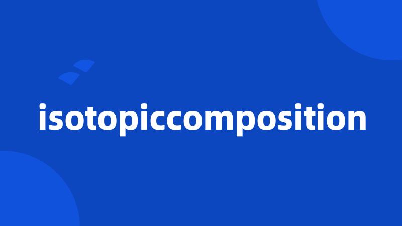 isotopiccomposition