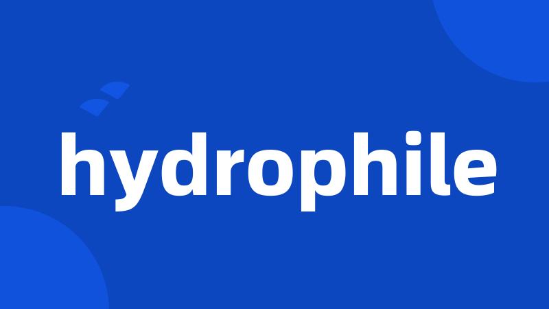 hydrophile