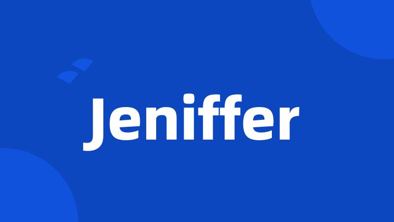 Jeniffer
