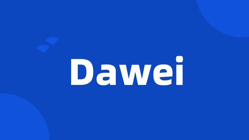 Dawei