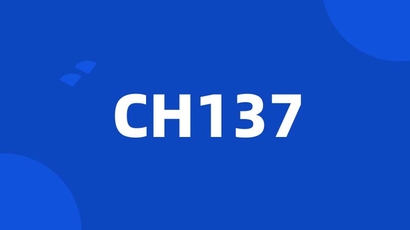 CH137