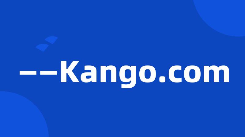 ——Kango.com
