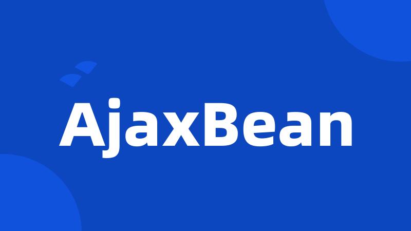 AjaxBean