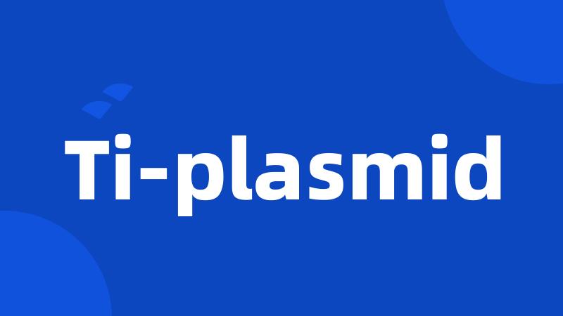 Ti-plasmid