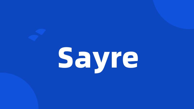 Sayre