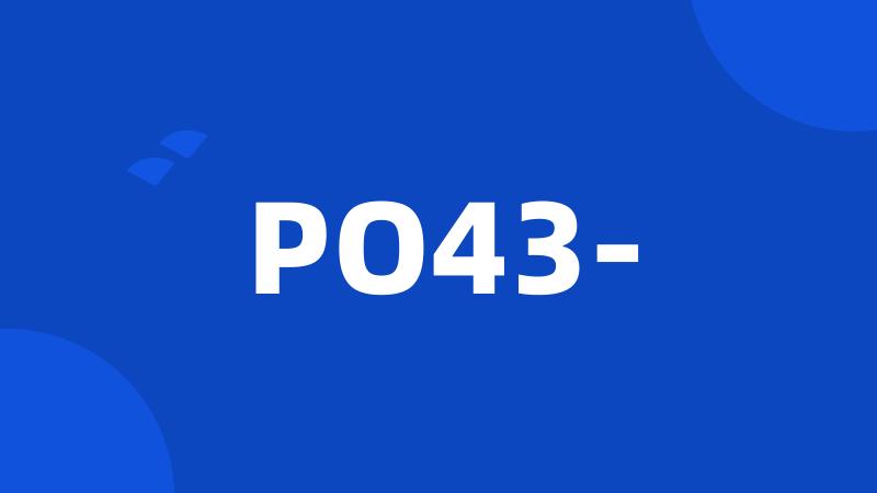 PO43-