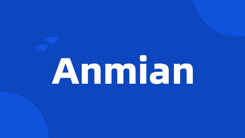 Anmian