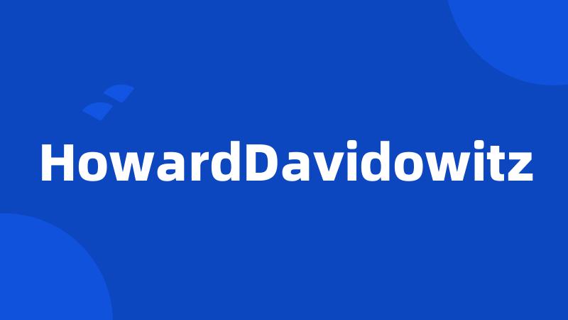 HowardDavidowitz