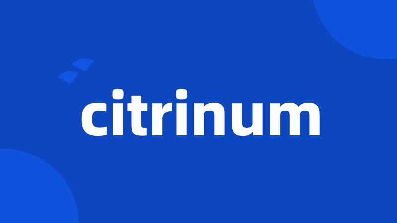 citrinum