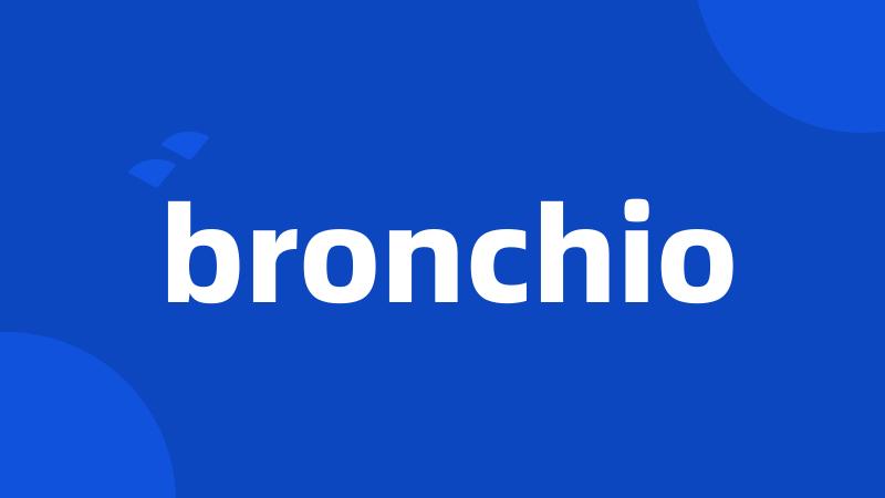 bronchio