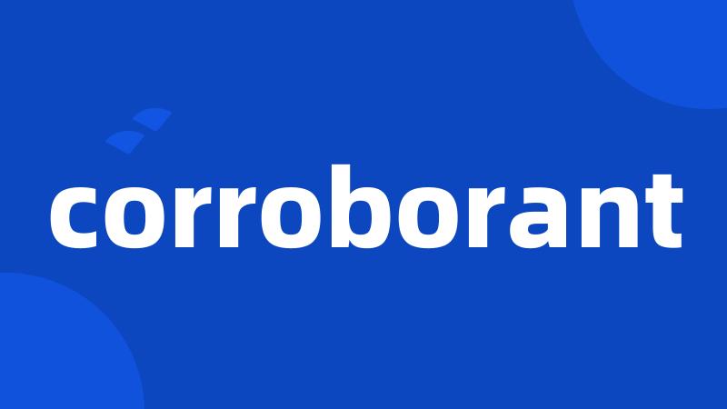 corroborant