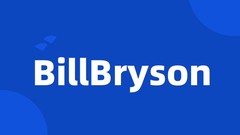 BillBryson