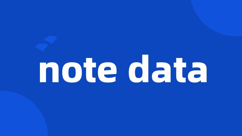note data