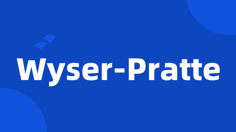 Wyser-Pratte
