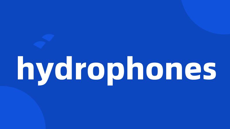 hydrophones