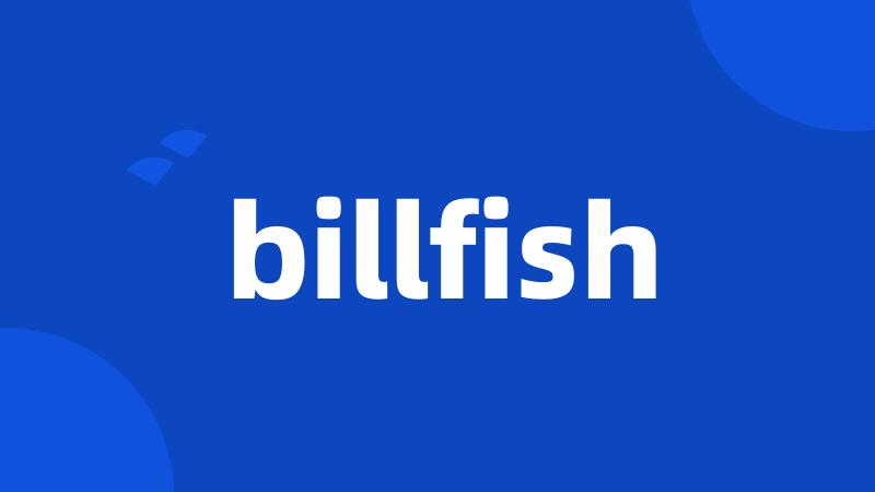 billfish