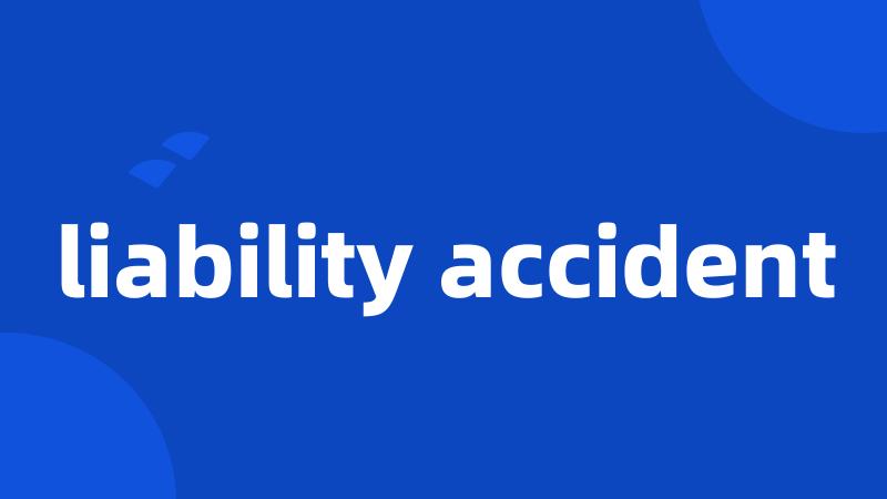 liability accident