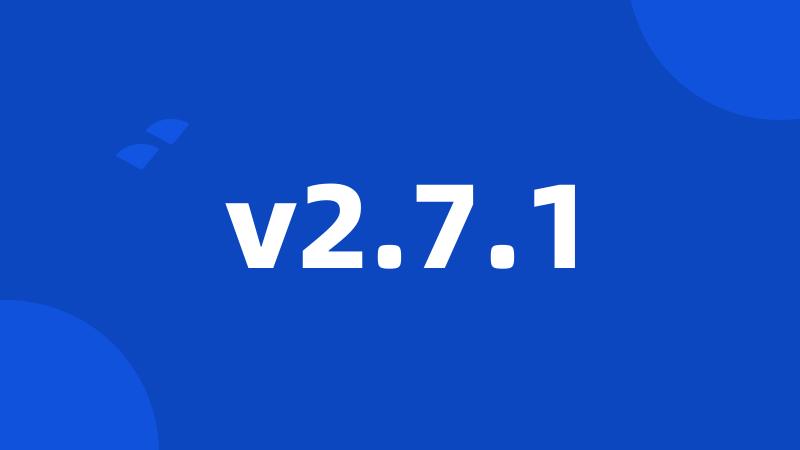 v2.7.1