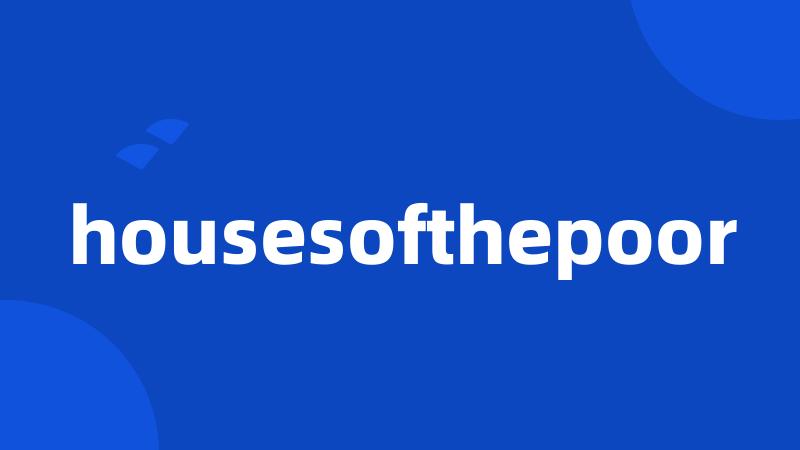 housesofthepoor