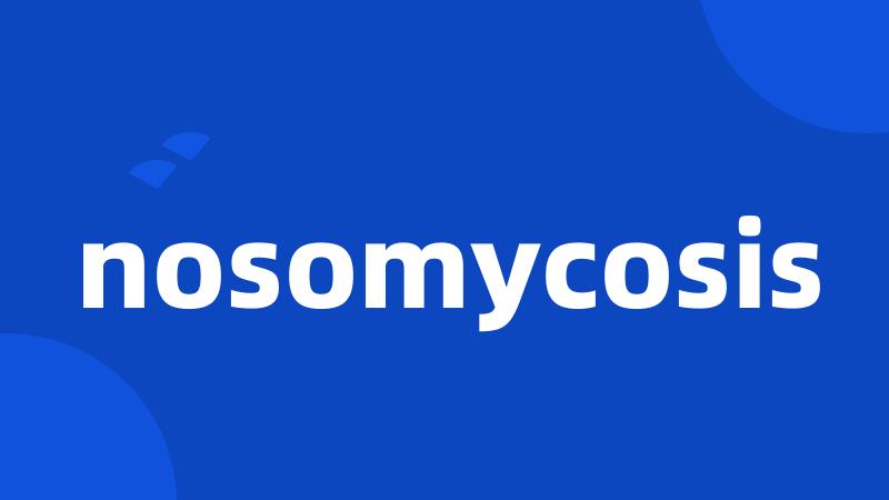 nosomycosis