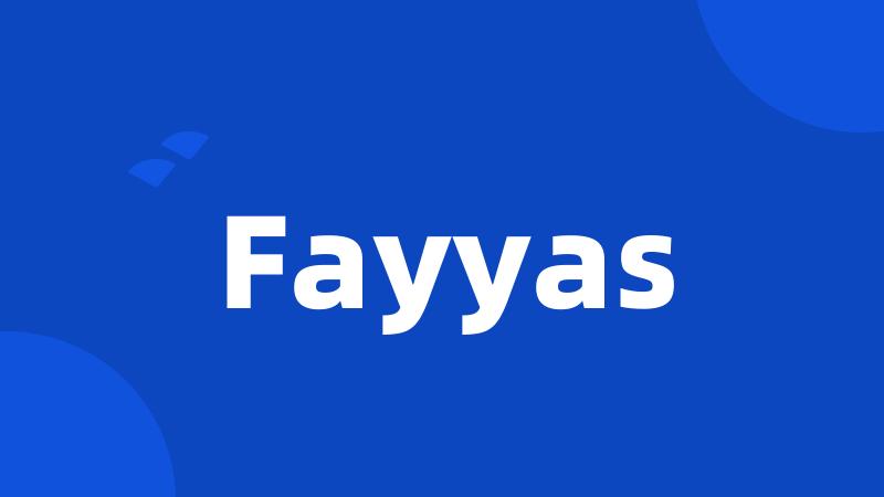 Fayyas