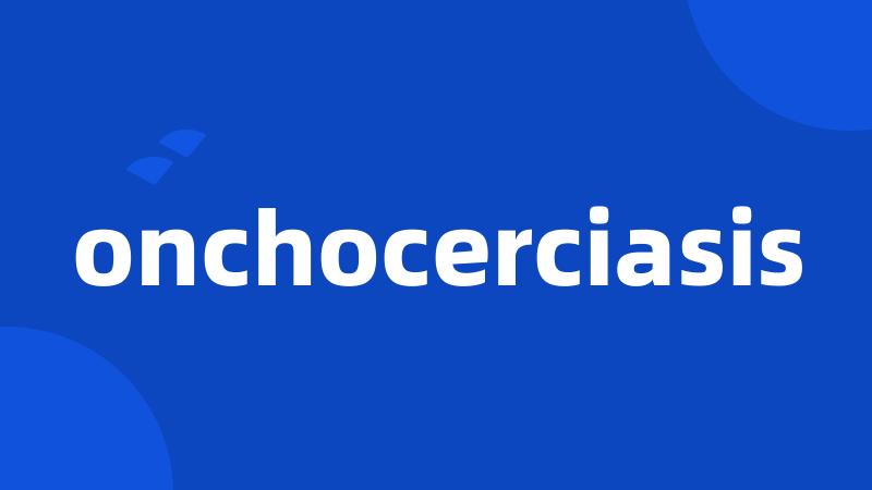 onchocerciasis